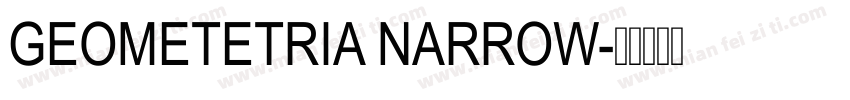 GEOMETETRIA NARROW字体转换